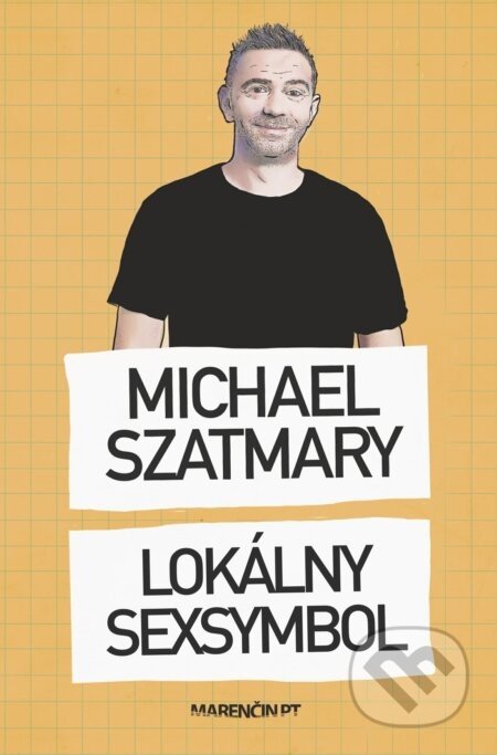 Lokálny sexsymbol - Michael Szatmary