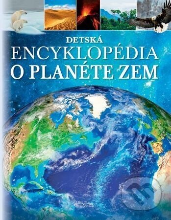 Detská encyklopédia o planéte Zem - Foni book