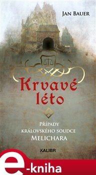 Krvavé léto - Jan Bauer