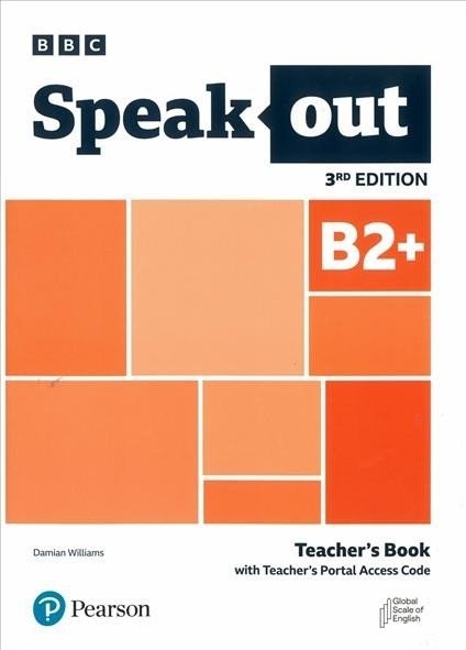 Speakout B2+ Teacher's Book with Teacher's Portal Access Code, 3rd Edition - Damian Williams