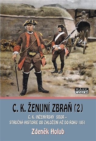 C. K. ženijní zbraň 2 - Zdeněk Holub