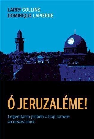 Ó Jeruzaléme! - Larry Collins