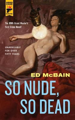 So Nude, So Dead (McBain Ed)(Paperback / softback)