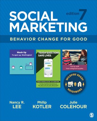 Social Marketing: Behavior Change for Good (Lee Nancy R.)(Paperback)