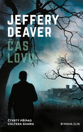 Čas lovu - Jeffery Deaver - e-kniha