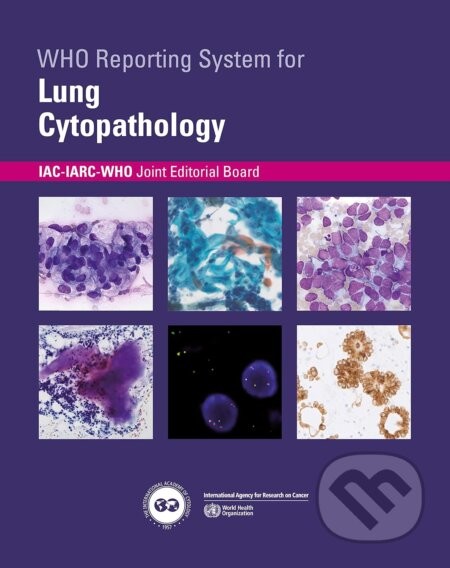 WHO Reporting System for Lung Cytopathology - World Health Organization