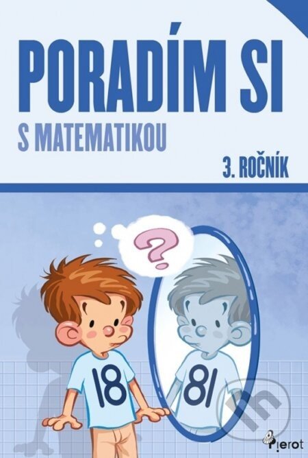 Poradím si s matematikou 3. ročník - Jana Kuchárová