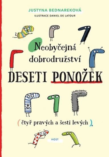 Neobyčejná dobrodružství deseti ponožek (čtyř pravých a šesti levých) - Justyna Bednareková