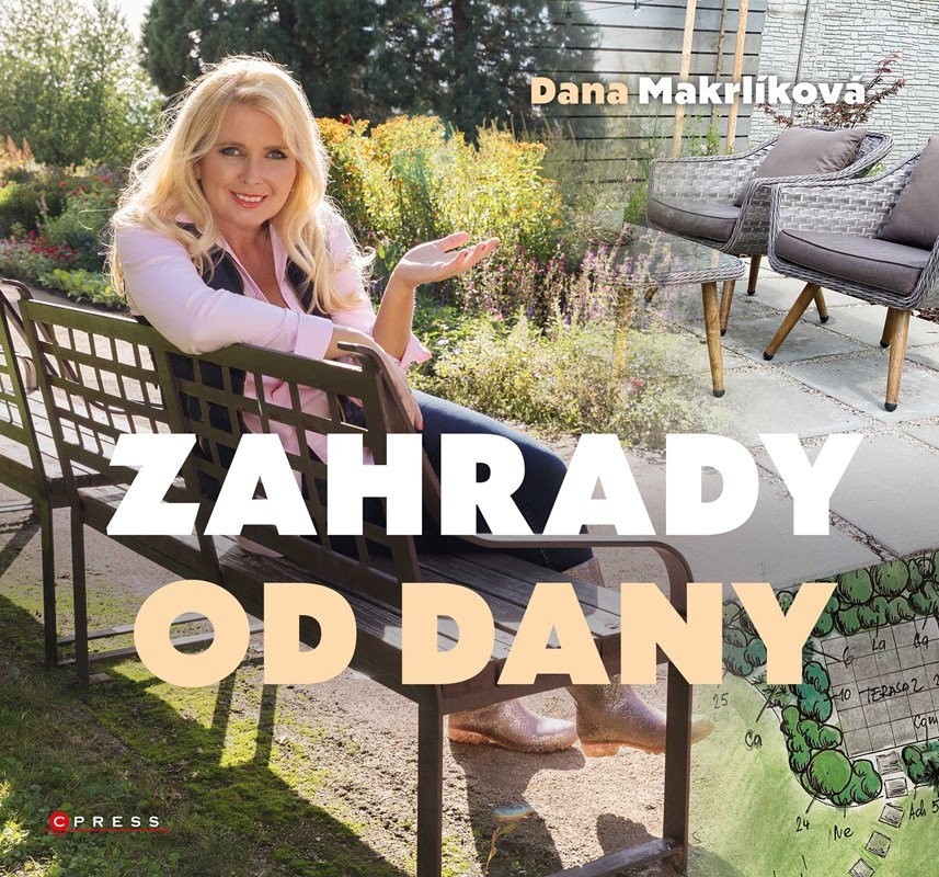 Zahrady od Dany, 1.  vydání - Dana Makrlíková