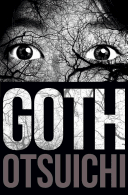 Goth (Otsuichi)(Paperback)
