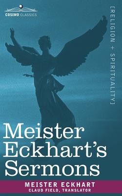 Meister Eckhart's Sermons (Eckhart Meister)(Paperback)