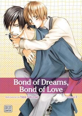 Bond of Dreams, Bond of Love, Vol. 2, 2 (Sakuragi Yaya)(Paperback)