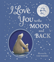 I Love You to the Moon And Back (Hepworth Amelia)(Pevná vazba)