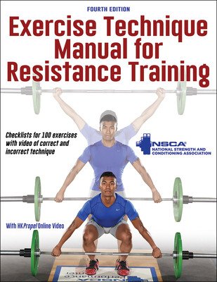 Exercise Technique Manual for Resistance Training (Nsca -National Strength & Conditioning A)(Paperback)