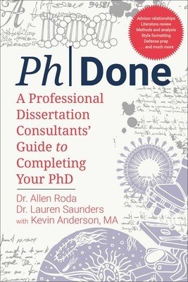 Phdone: A Professional Dissertation Editor's Guide to Writing Your Doctoral Thesis and Earning Your PhD (Roda Allen)(Paperback)
