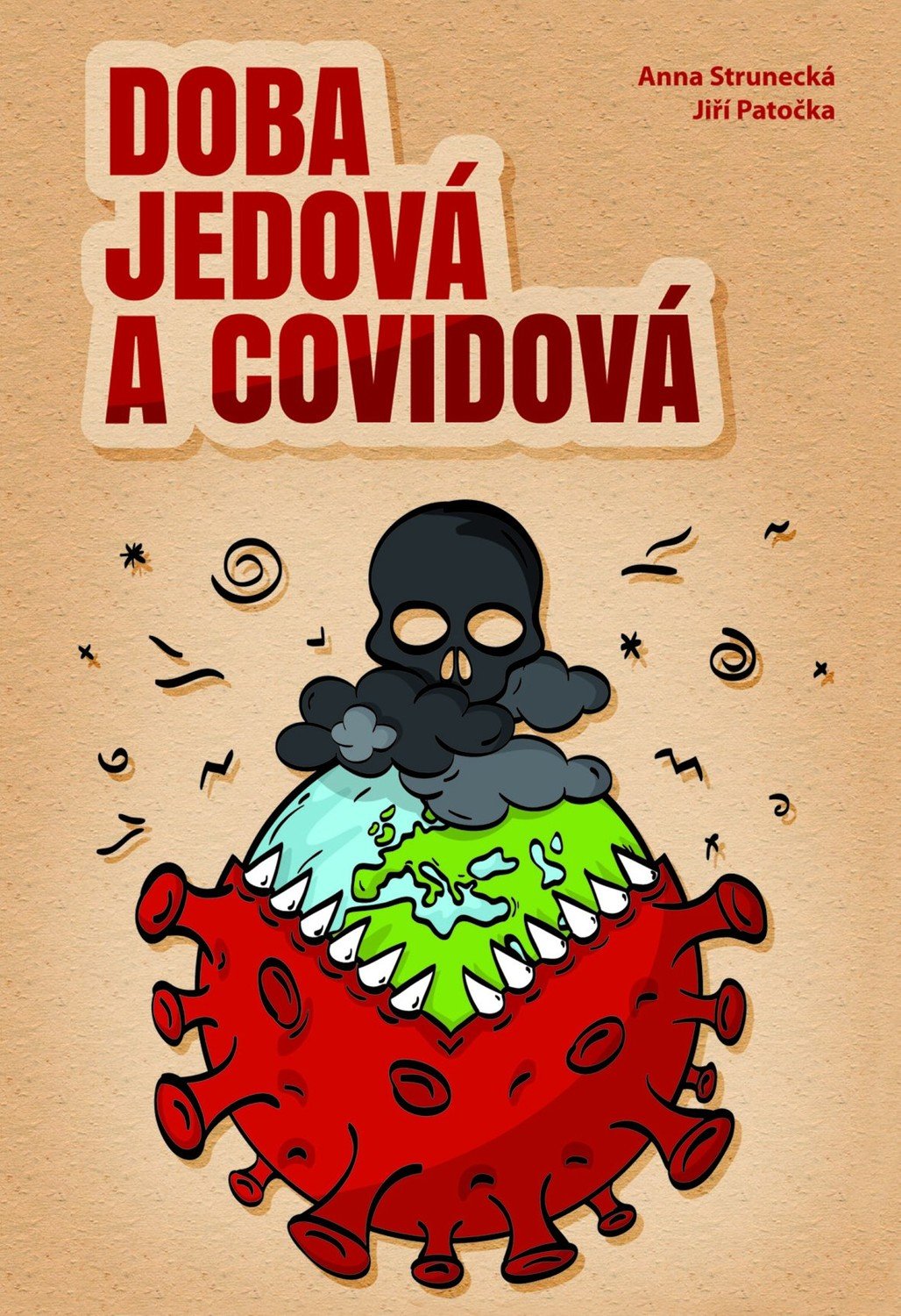 Strunecká DOBA JEDOVÁ A COVIDOVÁ