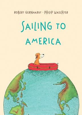 Sailing to America (Gernhardt Robert)(Pevná vazba)