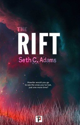 The Rift (Adams Seth C.)(Paperback)