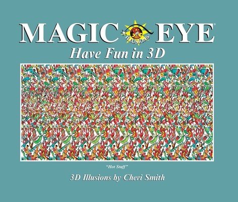Magic Eye: Have Fun in 3D (Smith Cheri)(Pevná vazba)