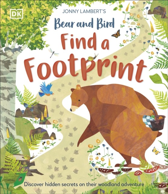 Jonny Lambert's Bear and Bird: Find a Footprint - A Woodland Search and Find Adventure (Lambert Jonny)(Pevná vazba)