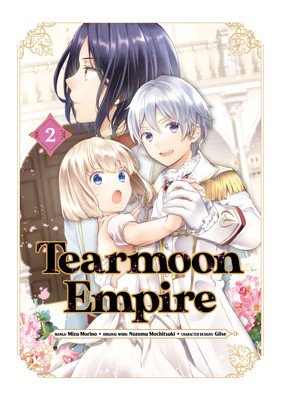 Tearmoon Empire (Manga) Volume 2 (Mochitsuki Nozomu)(Paperback)