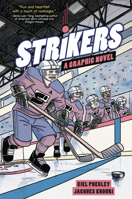 Strikers: A Graphic Novel (Phegley Kiel)(Library Binding)