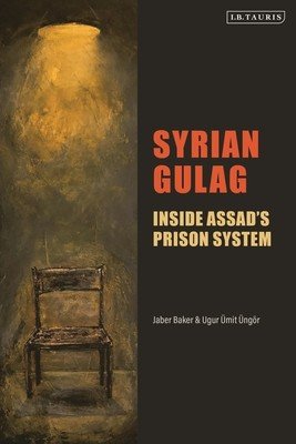 Syrian Gulag: Inside Assad's Prison System (Baker Jaber)(Pevná vazba)