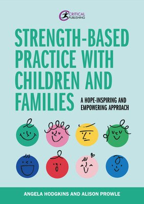 Strength-Based Practice with Children and Families (Hodgkins Angela)(Paperback)