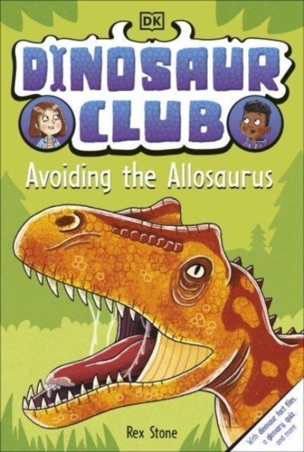 Dinosaur Club: Avoiding the Allosaurus (Stone Rex)(Paperback / softback)