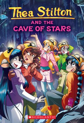 Cave of Stars (Thea Stilton #36) (Stilton Thea)(Paperback)