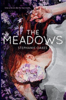 Meadows (Oakes Stephanie)(Paperback / softback)