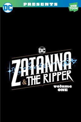 Zatanna & the Ripper Volume One (Dealy Sarah)(Paperback)