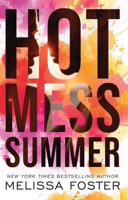 Hot Mess Summer (Foster Melissa)(Paperback)