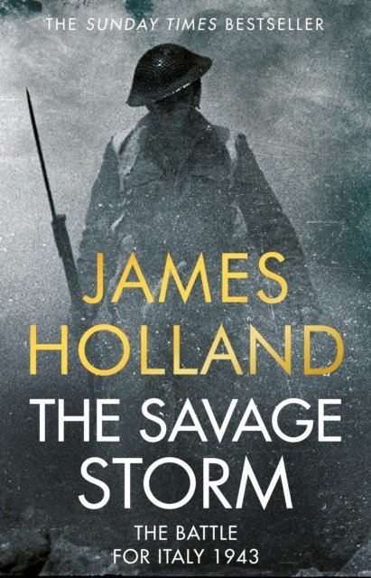Savage Storm - The Battle for Italy 1943 (Holland James)(Paperback)