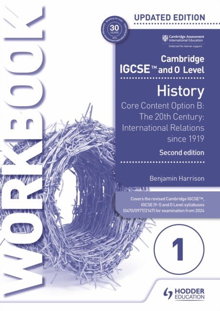 Cambridge IGCSE and O Level History Workbook 1 - Core content Option B: The 20th century: International Relations since 1919 2nd Edition (Harrison Benjamin)(Paperback / softback)
