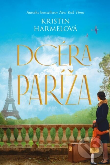 Dcéra Paríža - Kristin Harmel