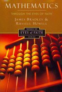 Mathematics Through the Eyes of Faith (Howell Russell)(Paperback)