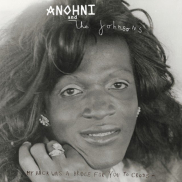 My Back Was a Bridge for You to Cross (ANOHNI and the Johnsons) (CD / Album)