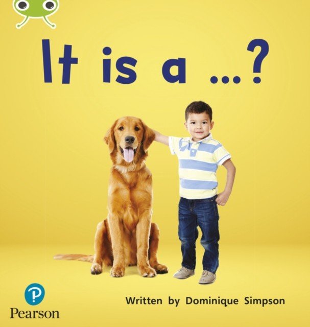 Bug Club Phonics Non-Fiction Early Years and Reception Phase 2 Unit 3 It is a ...? (Simpson Dominique)(Paperback / softback)