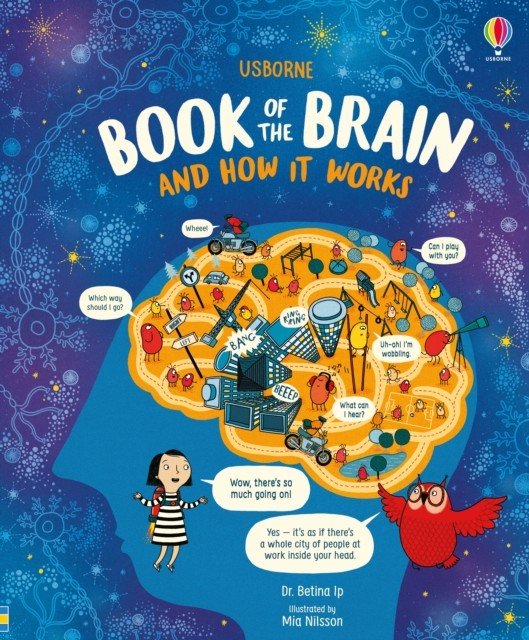 Usborne Book of the Brain and How it Works (Ip Betina)(Pevná vazba)