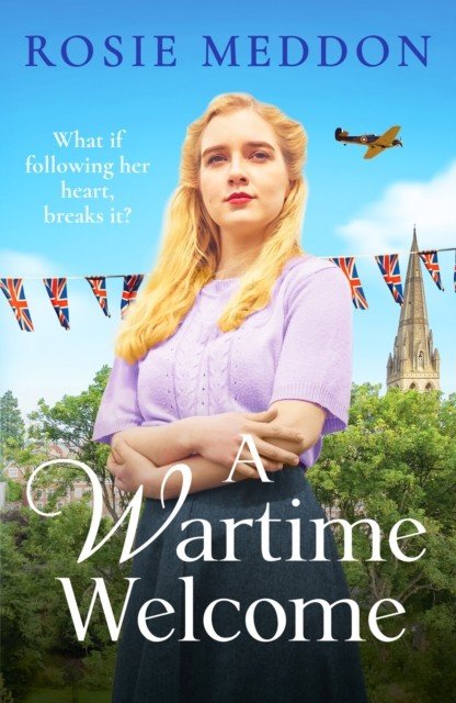 Wartime Welcome - An emotional and romantic WWII saga (Meddon Rosie)(Paperback / softback)