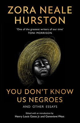 You Don't Know Us Negroes and Other Essays (Hurston Zora Neale)(Paperback / softback)