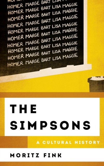 The Simpsons: A Cultural History (Fink Moritz)(Paperback)