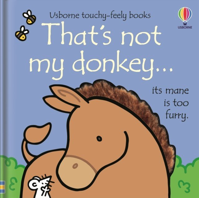 That's not my donkey... (Watt Fiona)(Board book)