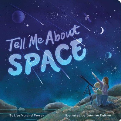 Tell Me about Space (Perron Lisa Varchol)(Board Books)