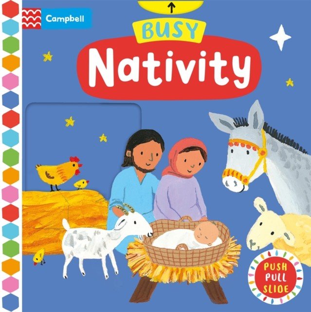 Busy Nativity - A Push, Pull, Slide Book - the Perfect Christmas Gift! (Books Campbell)(Board book)