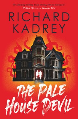 The Pale House Devil (Kadrey Richard)(Pevná vazba)