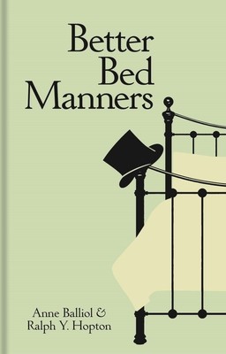 Better Bed Manners (Balliol Anne)(Pevná vazba)