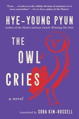 The Owl Cries (Pyun Hye-Young)(Pevná vazba)