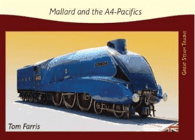 Mallard and the A4-Pacifics (Farris Tom)(Paperback / softback)